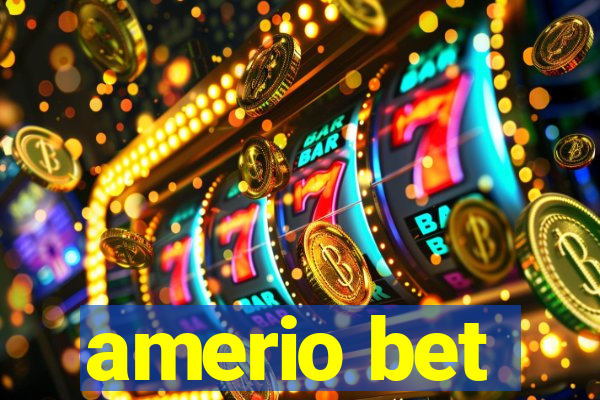 amerio bet